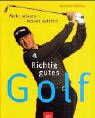 Richtig gutes Golf - Alexander K&ouml;lbing