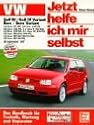 Jetzt helfe ich mir selbst (Band 211): VW Golf IV, Golf IV Variant / VW Bora, Bora Variant