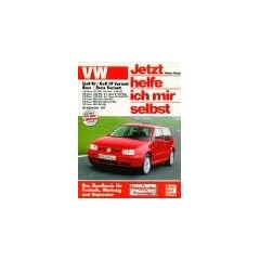 Jetzt helfe ich mir selbst (Band 211): VW Golf IV, Golf IV Variant / VW Bora, Bora Variant