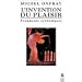 L'Invention du plaisir : Fragments cyr�na�ques