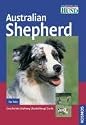 Australian Shepherd: Geschichte / Haltung / Ausbildung / Zucht