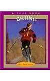 Skiing (True Books: Sports)