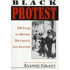 Black Protest: 350 Years of History, Documents, and Analyses
