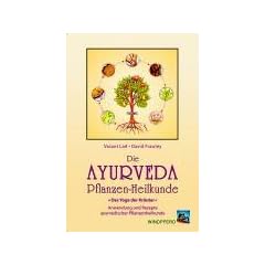 Die Ayurveda Pflanzen-Heilkunde