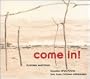 Come in
