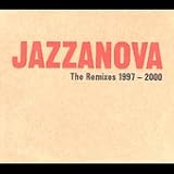 The Remixes 1997-2000