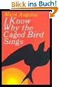 I Know Why the Caged Bird Sings