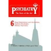 Psychiatry: Volume 6: Drug Dependence and Alcoholism, Forensic Psychiatry, Military... by  P. Pichot, P. Berner, and K. Thau