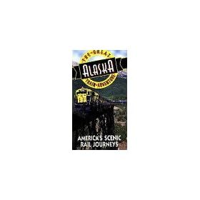 Great Alaska Train Adventure [VHS]