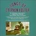 Songs by Stephen Foster, Vol. 1-2