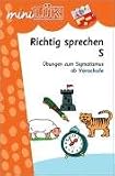 miniLÜK: Richtig sprechen S: Übungen zum Sigmatismus ab Vorschule