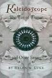 Kaleidoscope: The Way of Woman and Other Essays