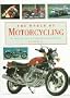 The World of Motorcycling: The Motorcycle : From Myth-And-Legend to Nuts-And-Bolts