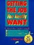 Getting the Job You Really Want