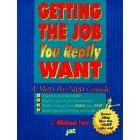 Getting the Job You Really Want