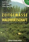 Zeitgem�sse Waldwirtschaft: Schulbuch