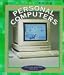 Personal Computers (True Books-Computers)