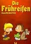 Die Fr�hreifen, Bd.1