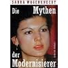 Die Mythen der Modernisierer