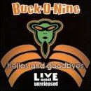 Album cover for Hellos and Goodbyes by Buck-O-Nine CD from which you can create your own MP3 Ringtones / Realtones using the ToneBee online ringtone maker.