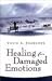 Healing for Damaged Emotions