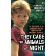 They Cage the Animals at Night