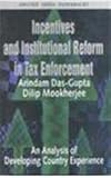Incentives and institutional reform in tax enforcement : an analysis of developing country experience