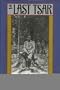 The Last Tsar: The Life And Death Of Nicholas II