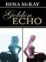 Golden Echo (Five Star Standard Print Romance)