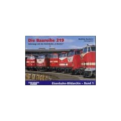 Die Baureihe 219. Unterwegs mit Reichsbahn-'U-Booten'