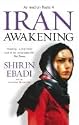 Iran Awakening: A Memoir of Revolution and Hope