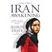 Iran Awakening: A Memoir of Revolution and Hope