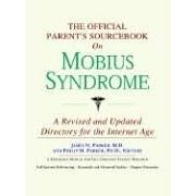 The Official Parent's Sourcebook on Mobius Syndrome: Directory for the Internet Age