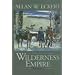 Wilderness Empire (Winning of America Series)