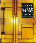Frank Lloyd Wright: Glass Art