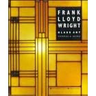 Frank Lloyd Wright: Glass Art