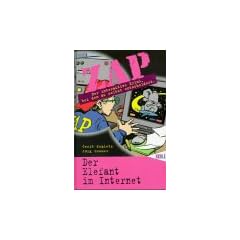 ZAP, Bd.6, Der Elefant im Internet