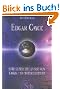 Edgar Cayce:Erregende Zeugnisse von Karma und Wiedergeburt