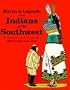 Myths and Legends of Indians of the Southwest: Book II : Hopi, Acoma, Tewa, Zuni