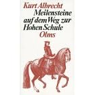 Meilensteine auf dem Weg zur Hohen Schule