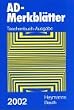 AD-Merkbl�tter. Taschenbuch-Ausgabe 2002