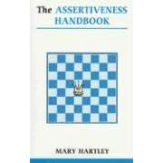 The Assertiveness Handbook (Overcoming Common Problems)