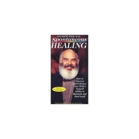 Andrew Weil M.D.: Spontaneous Healing [VHS]