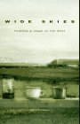 Wide Skies: Finding a Home in the West