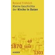 Kleine Geschichte der Kirche in Daten (Taschenbuch)