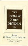 The Works of John Dryden, Volume VI: Poems, 1697