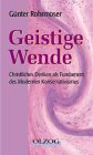 Geistige Wende: Christliches Denken als Fundament des modernen Konservativismus (German Edition)