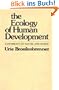 The Ecology of Human Development: Experiments by Nature and Design