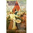 Click here to buy Blood Sisters: The French Revolution in Women's Memory by  Marilyn Yalom.