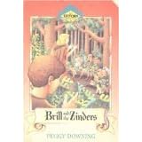 Brill and the Zinders (Downing, Peggy, Exitorn Adventures, 4.)